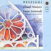 Pacific Symphony Album REspighhi: Church Windows